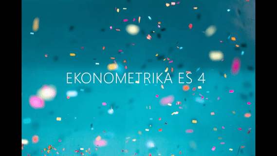 EKONOMETRIKA  - ES4 - 2018